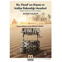 Hz. Yusufun Hayatı ve Maliye Bakanlığı Meselesi - Ahmed Kalkan - Maruf Yayınları