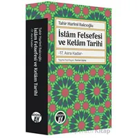 İslam Felsefesi ve Kelam Tarihi - Tahir Harimi Balcıoğlu - Büyüyen Ay Yayınları