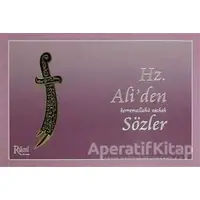 Hz. Aliden Sözler - Hz. Ali - Rumi Yayınları