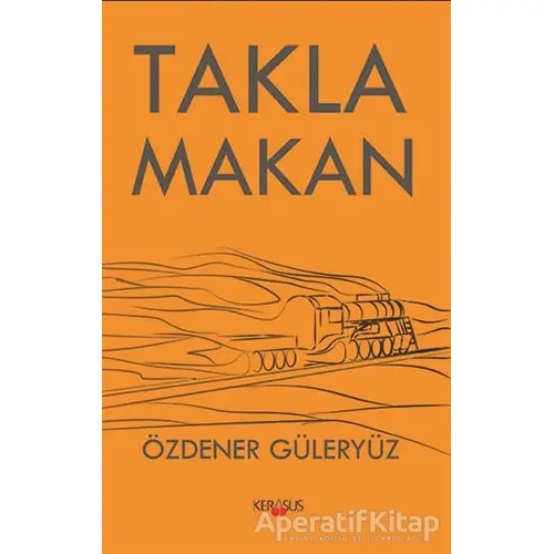 Taklamakan - Özdener Güleryüz - Kerasus Yayınları