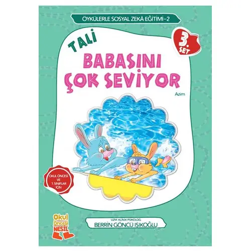 Tali Babasını Çok Seviyor - Berrin Göncü Işıkoğlu - Nesil Çocuk Yayınları