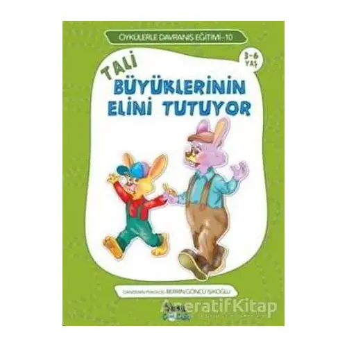 Tali Büyüklerinin Elini Tutuyor - Berrin Göncü Işıkoğlu - Nesil Çocuk Yayınları