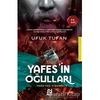 Yafes’in Oğulları - Ufuk Tufan - Nesil Yayınları