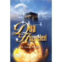 Dua Huzmeleri - M. İsmail Fındıklı - Kitap Kalbi Yayıncılık