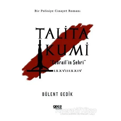 Talita Kumi - Bülent Gedik - Gece Kitaplığı