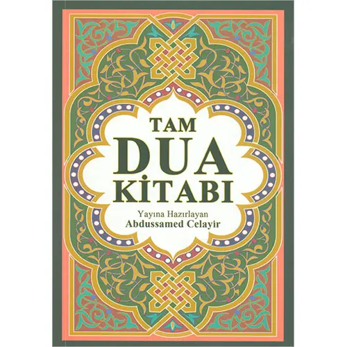 Tam Dua Kitabı - Abdulsamed Celayir - Alya Yayınları