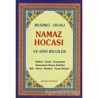 Resimli Dualı Namaz Hocası ve Dini Bilgiler (Mavi Kapak) - Yunus Sağlam - Huzur Yayınevi