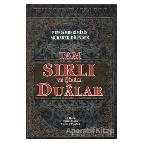 Tam Sırlı ve Şifalı Dualar (Kod: B 52) - Yusuf Tavaslı - Tavaslı Yayınları