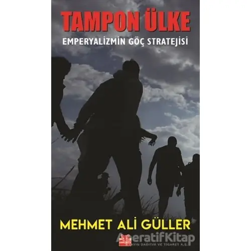 Tampon Ülke - Mehmet Ali Güller - Kırmızı Kedi Yayınevi