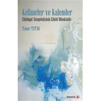 Kelimeler ve Kalemler - Taner Tatar - Phoenix Yayınevi