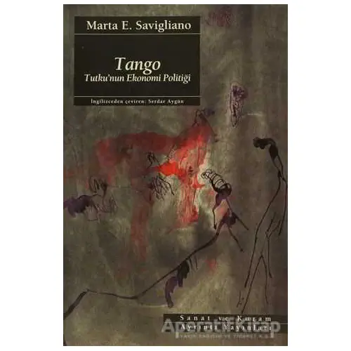 Tango - Marta E. Savigliano - Ayrıntı Yayınları