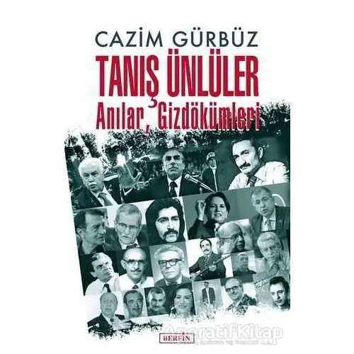 Tanış Ünlüler - Cazim Gürbüz - Berfin Yayınları