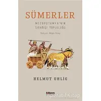 Sümerler - Helmut Uhlig - Totem Yayıncılık