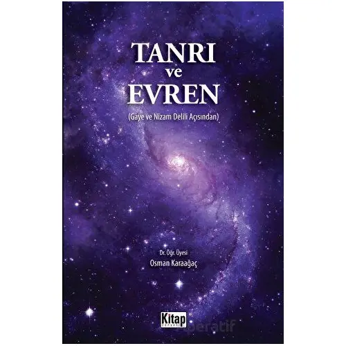 Tanrı ve Evren - Osman Karaağaç - Kitap Dünyası Yayınları