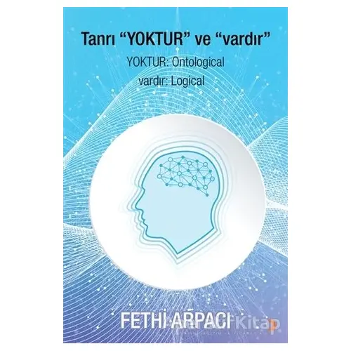 Tanrı Yoktur ve Vardır - Fethi Arpacı - Cinius Yayınları