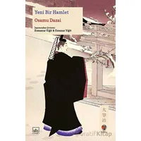 Yeni Bir Hamlet - Osamu Dazai - İthaki Yayınları