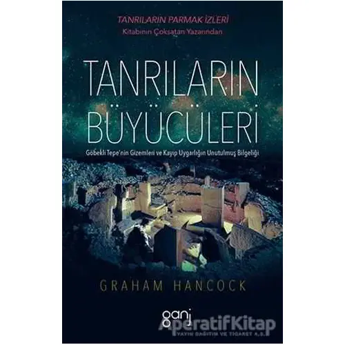 Tanrıların Büyücüleri Graham Hancock Ganj Kitap