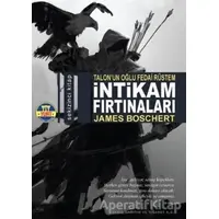 İntikam Fırtınaları - James Boschert - Yurt Kitap Yayın