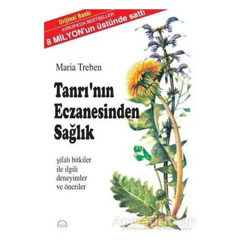 Tanrı’nın Eczanesinden Sağlık - Maria Treben - Ruh ve Madde Yayınları