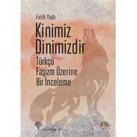 Kinimiz Dinimizdir - Fatih Yaşlı - Yordam Kitap