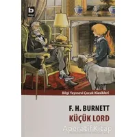 Küçük Lord - Frances Hodgson Burnett - Bilgi Yayınevi