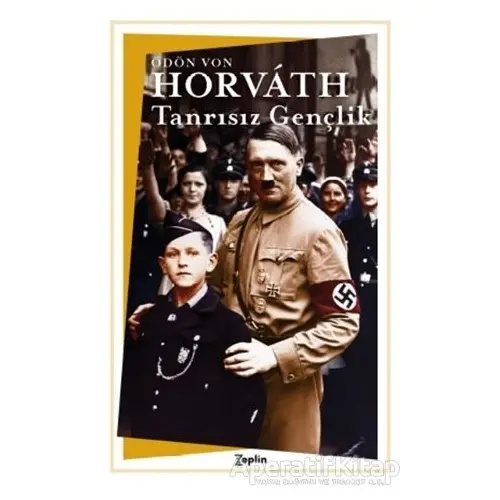 Tanrısız Gençlik - Ödön von Horvath - Zeplin Kitap