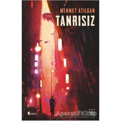 Tanrısız - Mehmet Atılgan - İthaki Yayınları