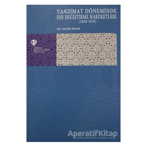 Tanzimat Döneminde Din Değiştirme Hareketleri (1839-1876)