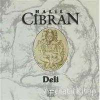 Deli - Halil Cibran - Anahtar Kitaplar Yayınevi