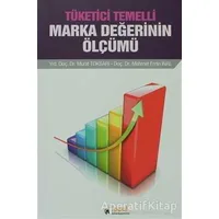 Tüketici Temelli Marka Değerinin Ölçümü - Mehmet Emin İnal - İdeal Kültür Yayıncılık Ders Kitapları