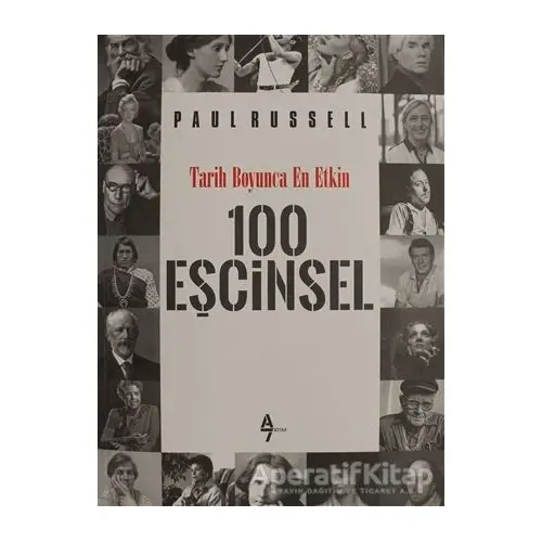 Tarih Boyunca En Etkin 100 Eşcinsel - Paul Russell - A7 Kitap