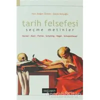 Tarih Felsefesi Seçme Metinler Herder-Kant-Fichte-Schelling-Hegel-Schopenhauer