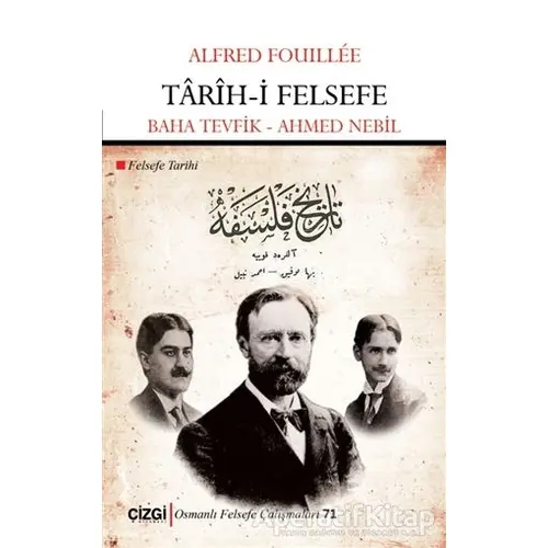 Tarih-i Felsefe - Alfred Fouillee - Çizgi Kitabevi Yayınları