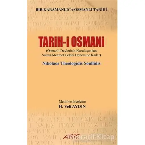 Tarih-i Osmani - Nikolaos Theologidis Soullidis - Abis Yayıncılık