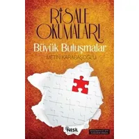 Risale Okumaları Büyük Buluşmalar - Metin Karabaşoğlu - Nesil Yayınları