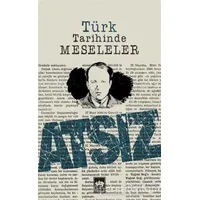 Türk Tarihinde Meseleler - Hüseyin Nihal Atsız - Ötüken Neşriyat