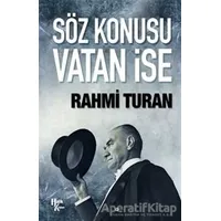 Söz Konusu Vatan İse - Rahmi Turan - Halk Kitabevi