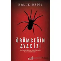 Örümceğin Ayak İzi - Haluk Özdil - Truva Yayınları