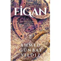 Figan - Ahmed Günbay Yıldız - Timaş Yayınları