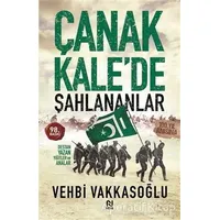 Çanakkale’de Şahlananlar - Vehbi Vakkasoğlu - Nesil Yayınları