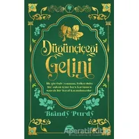 Düğünçiçeği Gelini - Brandy Purdy - Martı Yayınları