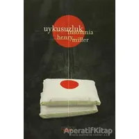 Uykusuzluk - Insomnia - Henry Miller - Notos Kitap