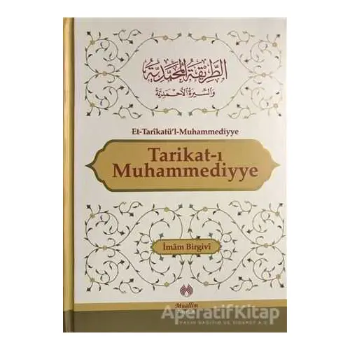 Tarikat-ı Muhammediyye - İmam Birgivi - Muallim Neşriyat