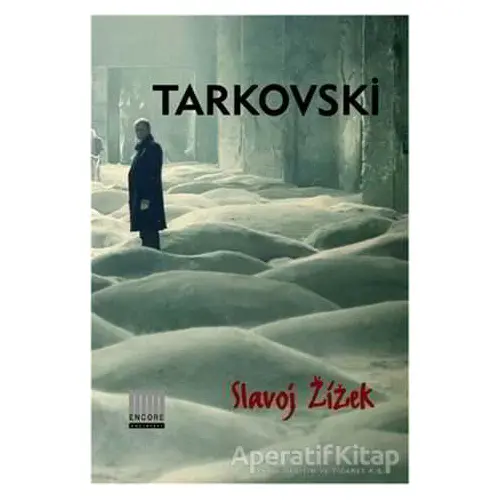 Tarkovski - Slavoj Zizek - Encore Yayınları