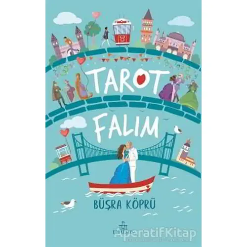 Tarot Falım (Ciltli) - Büşra Köprü - Ephesus Yayınları