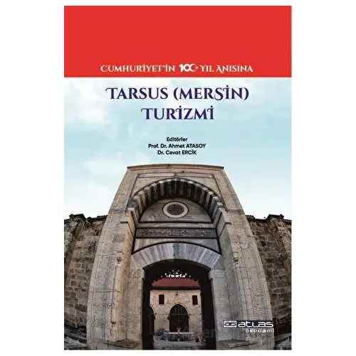 Tarsus Mersin Turizmi - Cevat Ercik - Atlas Akademi