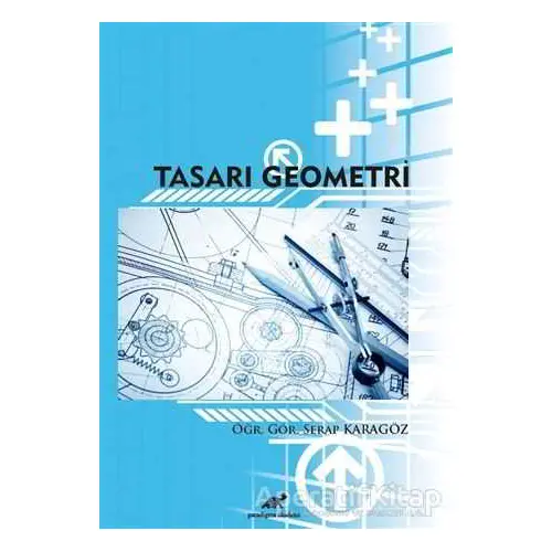 Tasarı Geometri - Serap Karagöz - Paradigma Akademi Yayınları