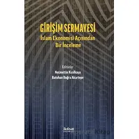 Girişim Sermayesi: İslam Ekonomisi Açısından Bir İnceleme - Kolektif - İktisat Yayınları