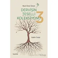 Dervişin Teselli Koleksiyonu 3 - Mecit Ömür Öztürk - Hayykitap