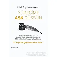 Yüreğime Aşk Düşsün - Hilal Otyakmaz Aydın - Hayykitap